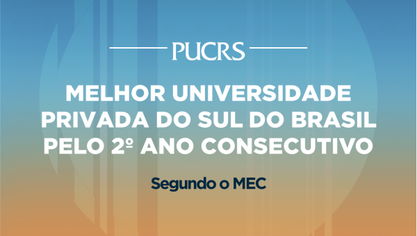 PUCRS é a melhor universidade privada do Sul do País, segundo o MEC