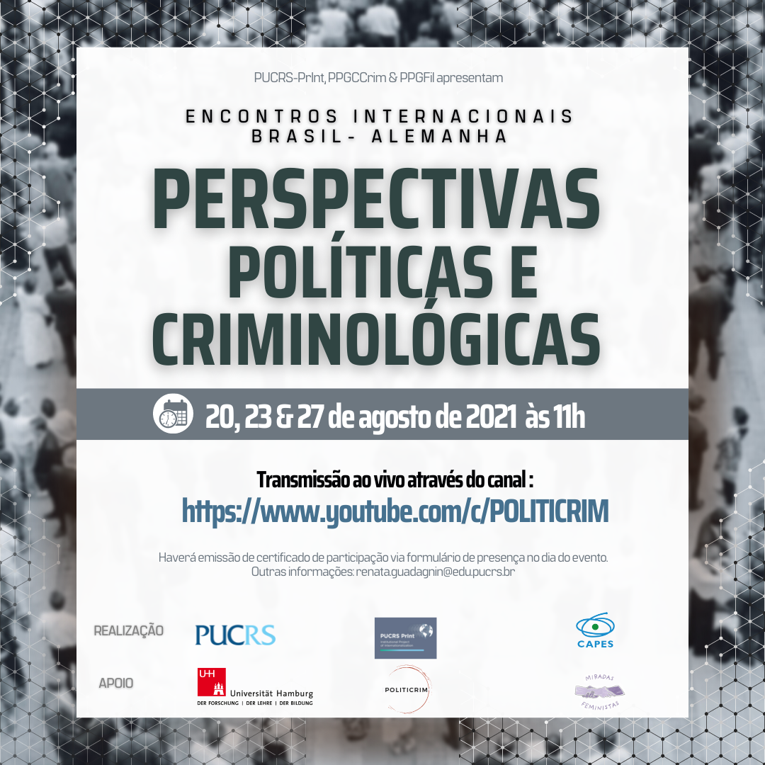 Encontros Internacionais: Perspectivas políticas e criminológicas