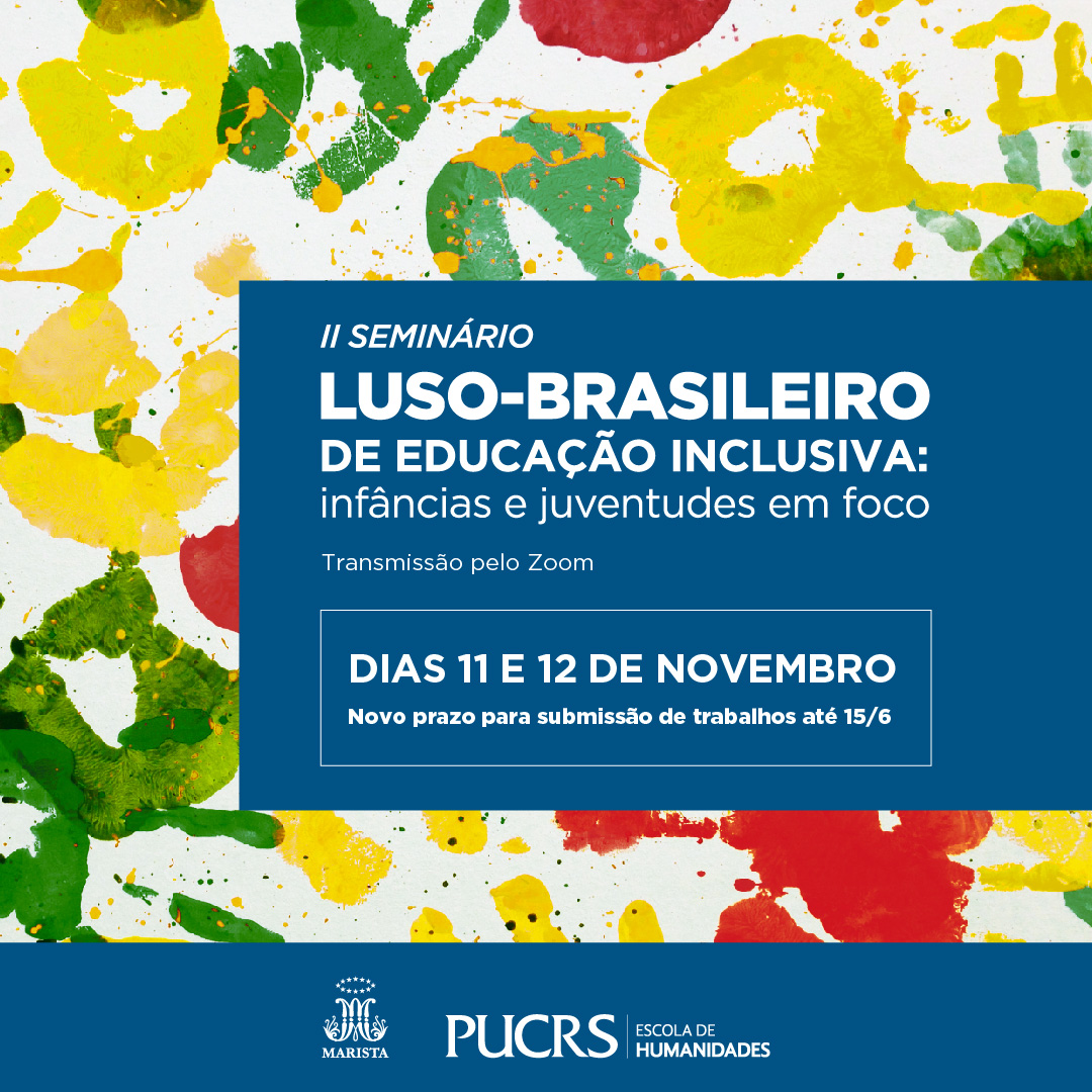 II Seminário Luso-brasileiro de Educação Inclusiva: infâncias e juventudes em foco