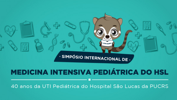 Simpósio Internacional celebra 40 anos da UTI Pediátrica do Hospital São Lucas