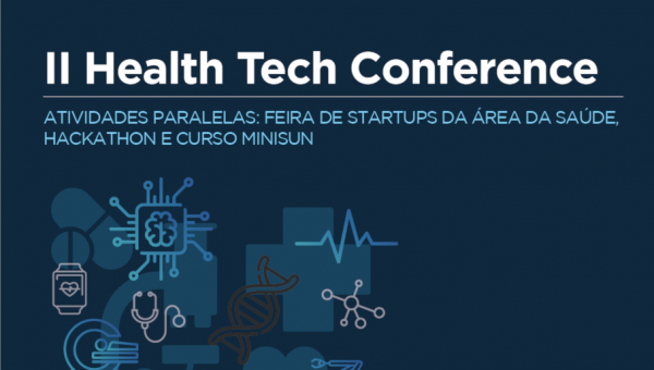 Health Tech Conference apresenta novidades tecnológicas na saúde